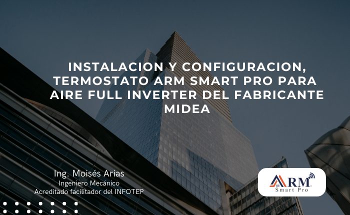 Instalación y configuración, termostato ARM SMART PRO para Aire full inverter del fabricante Midea